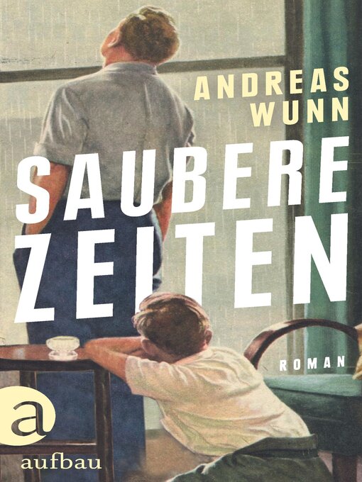 Title details for Saubere Zeiten by Andreas Wunn - Wait list